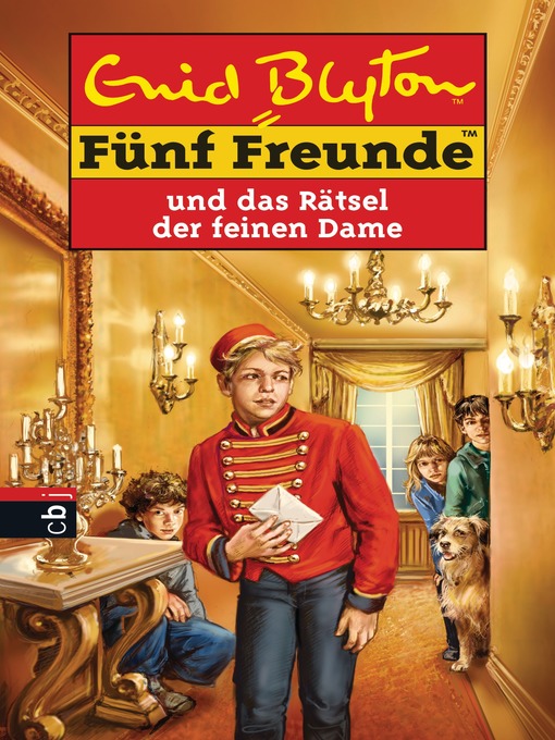 Title details for Fünf Freunde und das Rätsel der feinen Dame by Enid Blyton - Available